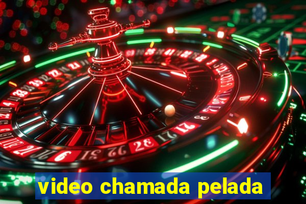 video chamada pelada